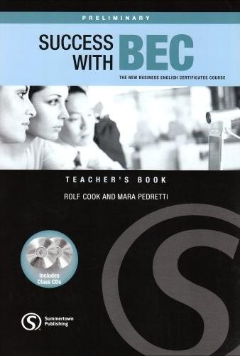 SUCCESS WITH BEC PRELIMINARY Teacher's Book + Class Audio CD