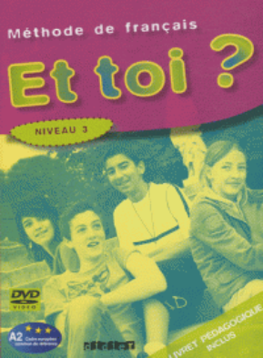 Et toi ? version internationale niveau 3 DVD