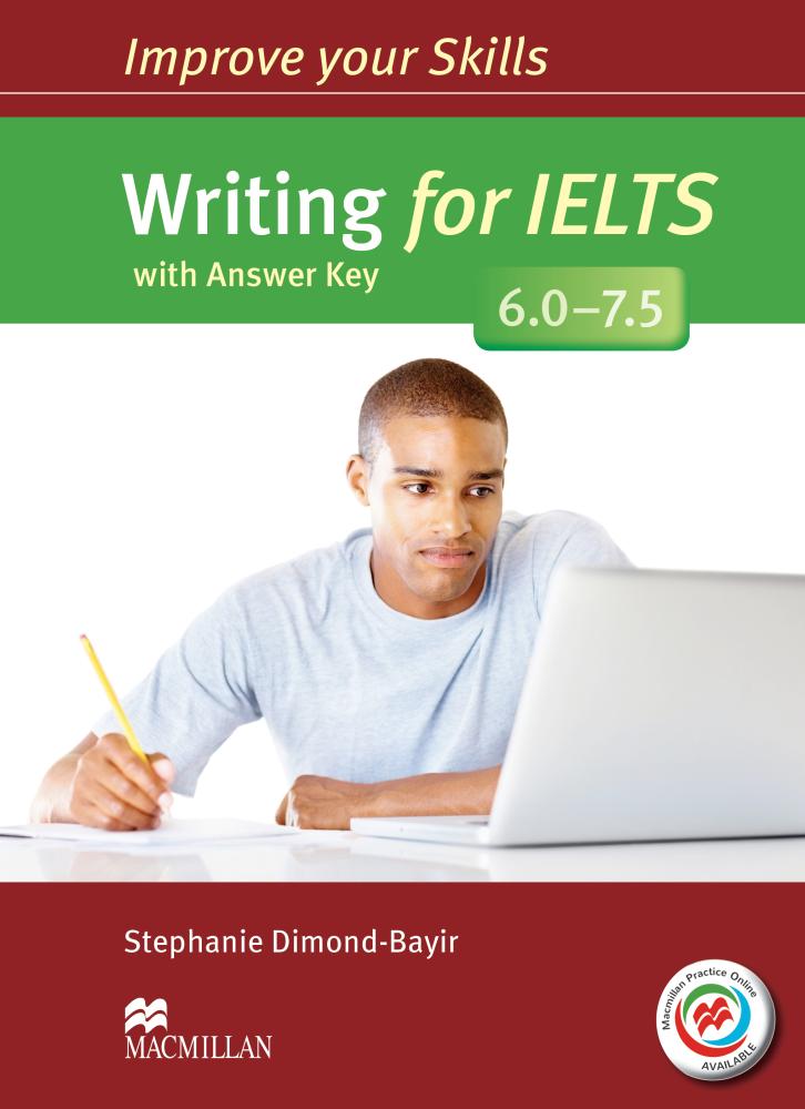 IMPROVE YOUR SKILLS FOR  IELTS WRITING 6-7.5 Student's Book with Answers + MPO Webcode