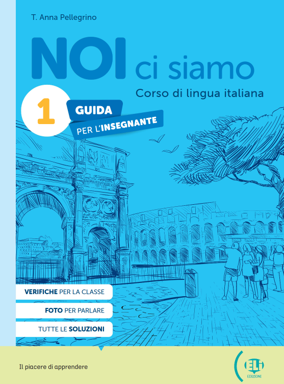NOI CI SIAMO 1:  Teacher's Book+eBook