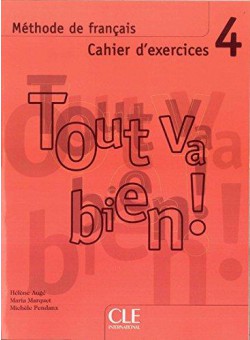 TOUT VA BIEN! 4 cahier+CD