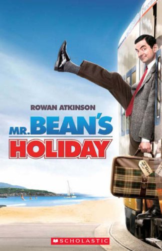 MR BEAN'S HOLIDAY (SCHOLASTIC ELT READERS, LEVEL 1) Book + Audio CD