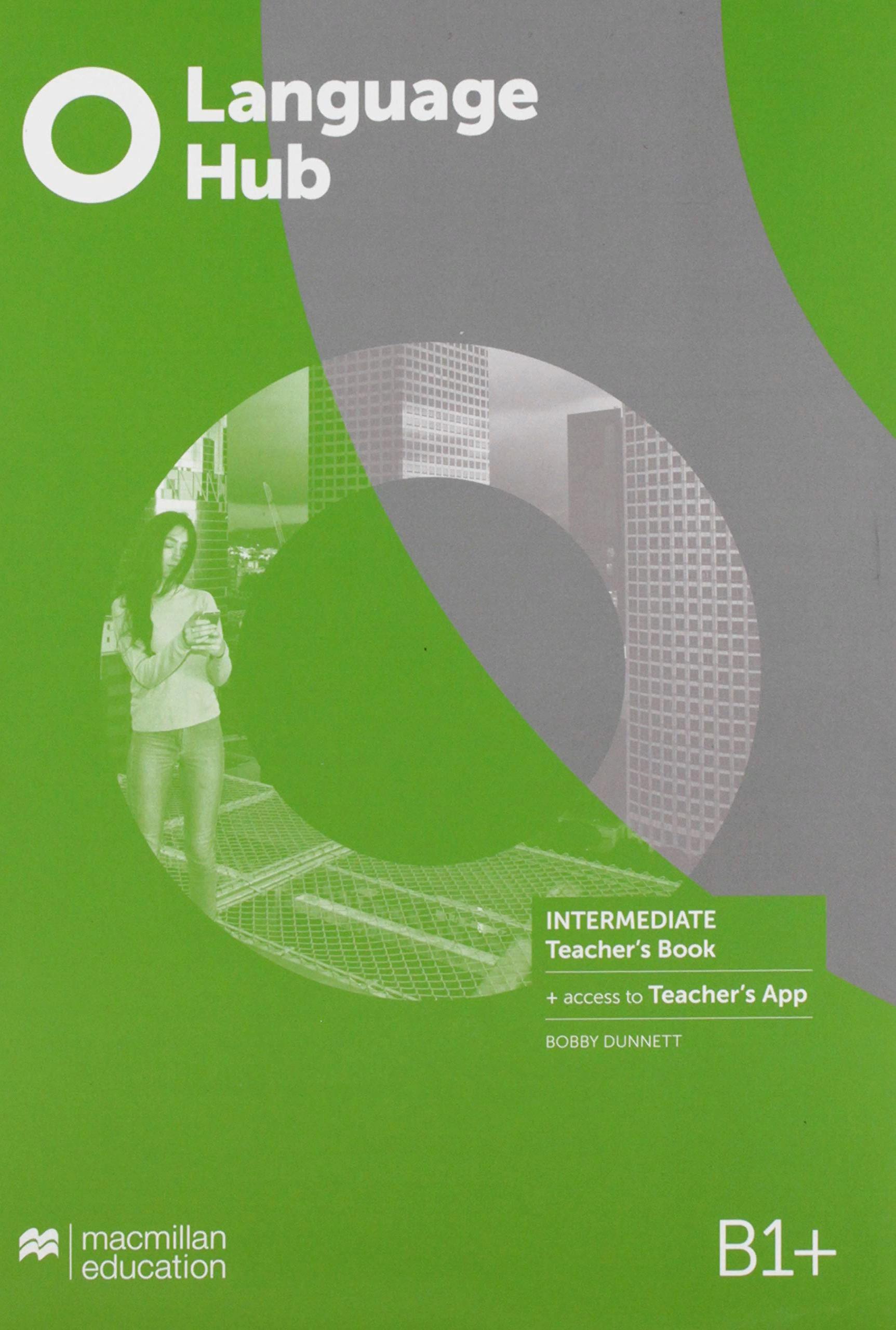 LANGUAGE HUB INTERMEDIATE Teacher's Book + Teacher's App