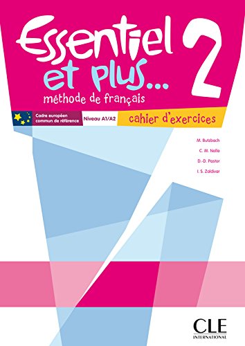 ESSENTIEL ET PLUS 2 Cahier d'exercices