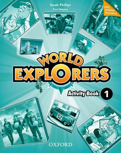 WORLD EXPLORERS 1 Activity Book + Online Practice