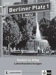 BERLINER PLATZ 1 NEU Lehrerhandreichungen