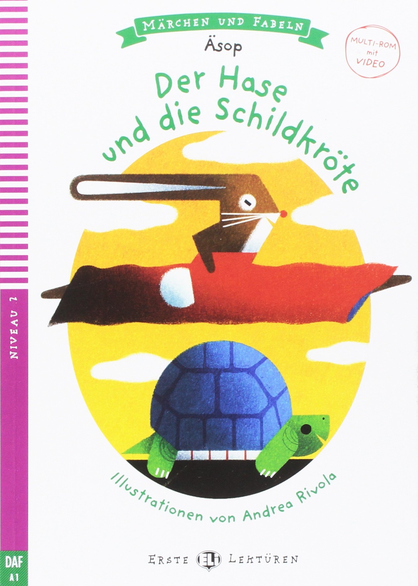 DER HASE UND DIE SCHILDKROTE (MARCHEN UND FABELN, NIVEAU 2) A1 Book + Audio CD