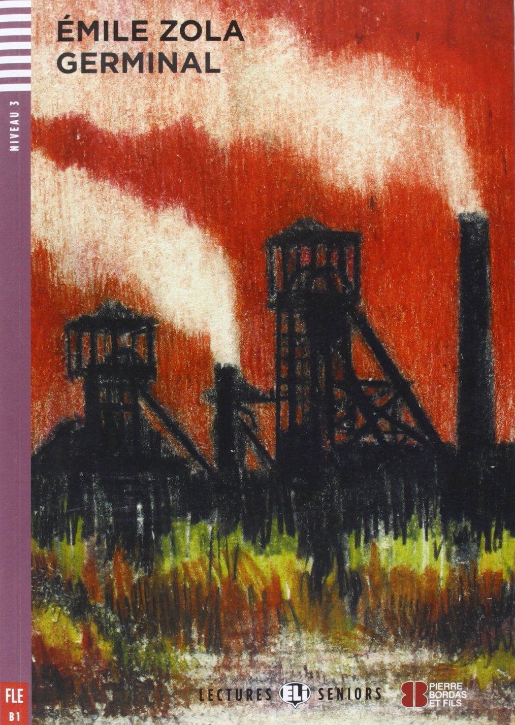 GERMINAL (LECTURES ELI SENIORS, NIVEAU 3) Livre + Audio CD