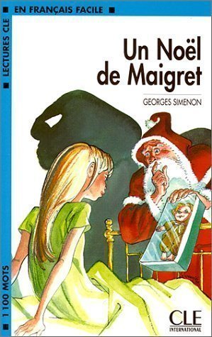 UN NOEL DE MAIGRET (EN FRANCAIS FACILE, A2) Livre + Audio CD