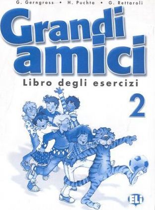 GRANDI AMICI 2 Libro degli esercizi