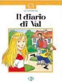IL DIARIO DI VAL (LE LETTURE ELI SERIE BIANCA) Libro