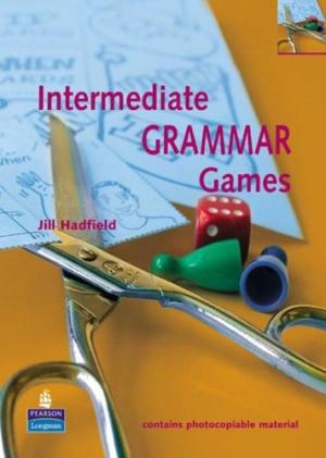 INTERMEDIATE GRAMMAR GAMES (GAMES AND ACTIVITIES SERIES)