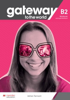 GATEWAY TO THE WORLD B2  Workbook + Online Workbook Pack