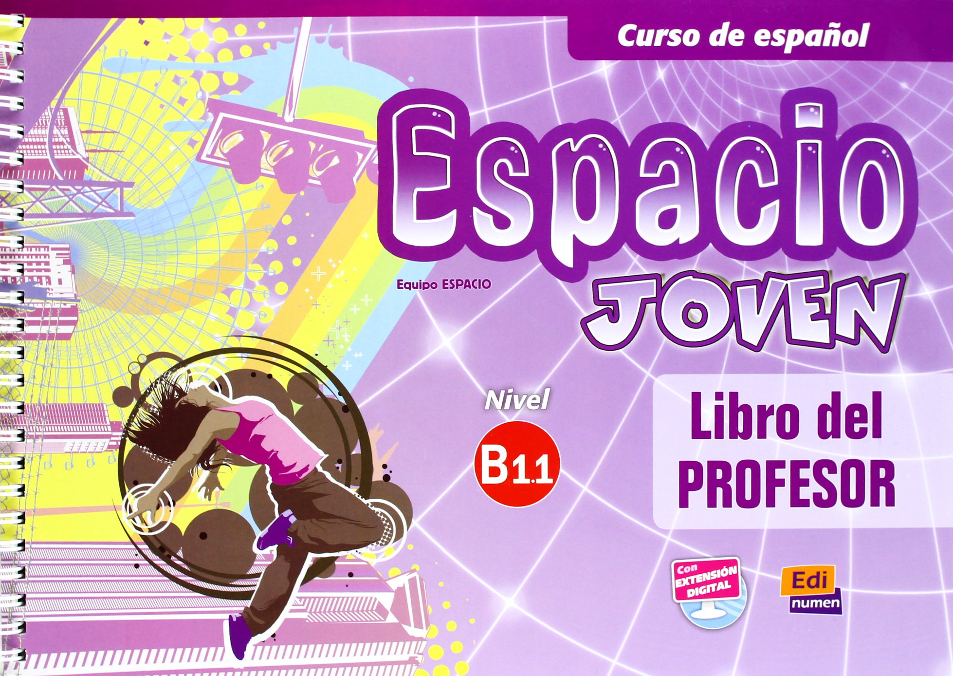 ESPACIO JOVEN B1.1 Libro del Profesor