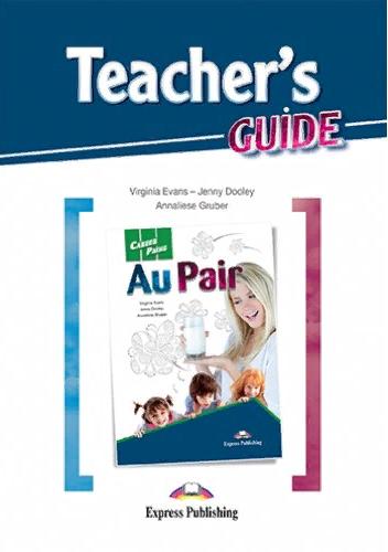 AU PAIR (CAREER PATHS) Teacher's Guide