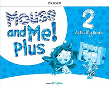 MOUSE AND ME! PLUS 2 Activity Book