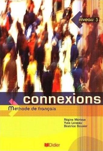 CONNEXIONS 3 Livre de l'eleve