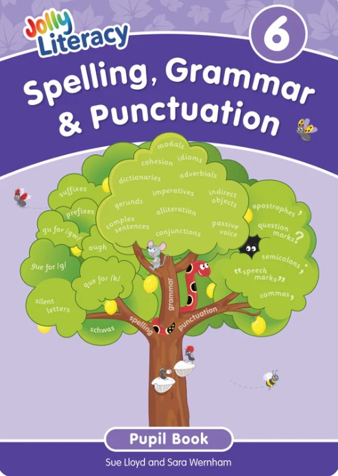 JOLLY LITERACY 6 Spelling, Grammar & Punctuation Pupil Book (Precursive Letters)