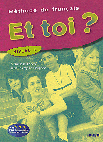 ET TOI? 3 Livre Eleve 
