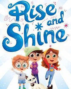 RISE AND SHINE 1 Posters