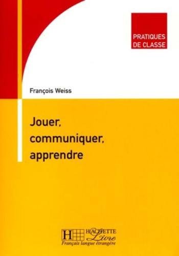 JOUER, COMMUNIQUER, APPRENDRE Livre