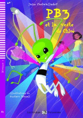 PB3 ET LA VESTE DE CHLOE (LECTURES ELI POUSSINS, NIVEAU 2) Livre + Audio CD