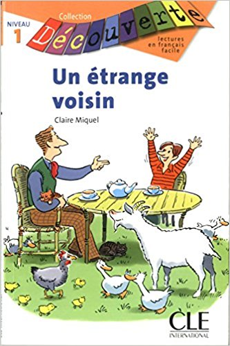 UN ETRANGE VOISIN (COLLECTION DECOUVERTE, NIVEAU 1) Livre 