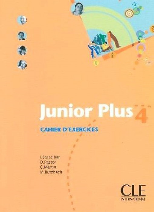 JUNIOR PLUS 4 Cahier d'exercices