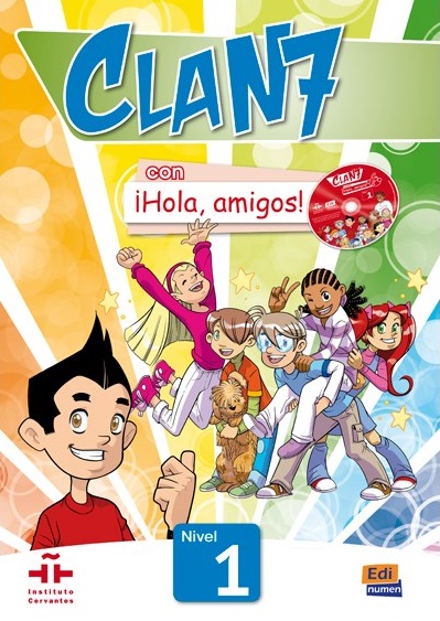 CLAN 7 CON HOLA, AMIGOS! 1 Libro del Alumno + CD-ROM