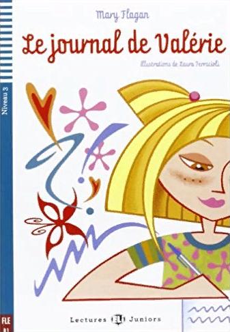 LE JOURNAL DE VALERIE (LECTURES ELI JUNIORS, NIVEAU 3) Livre + Audio CD