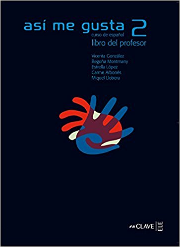 Asi me gusta 2  Libro del profesor