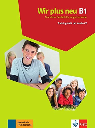 WIR NEU Plus B1 Trainingsheft + Audio-CD