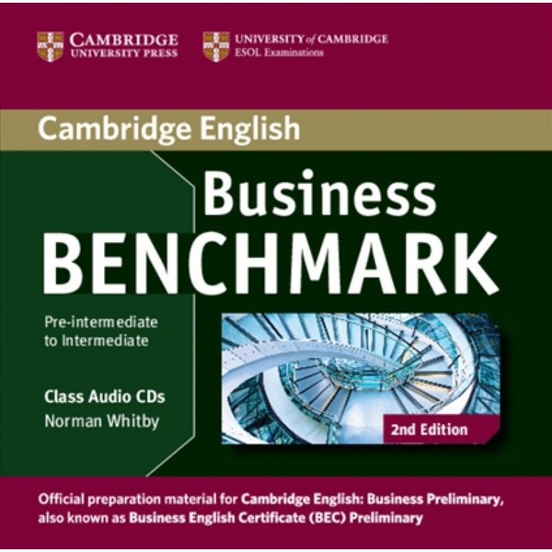 BUSINESS BENCHMARK PRE-INTERMEDIATE/INTERMEDIATE 2nd ED Business Preliminary Class Audio CD