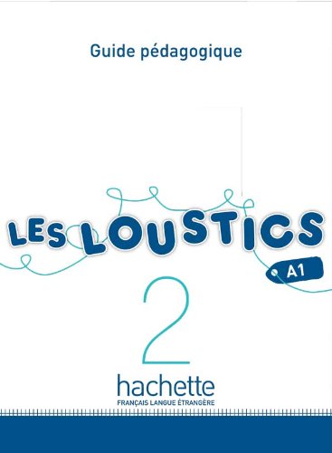 LES LOUSTICS 2 Guide pedagogique