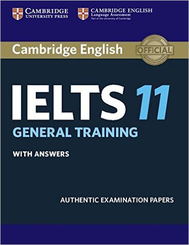 CAMBRIDGE IELTS 11 GENERAL Student's Book with Answers
