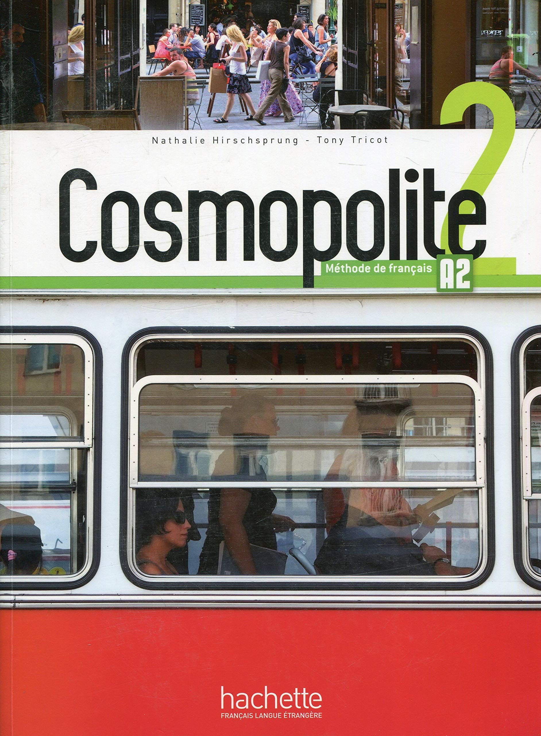 COSMOPOLITE 2 Livre de l'eleve +  Audio/Vidéo téléchargeables + Parcours digital 