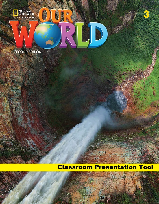 OUR WORLD 2nd ED 3 Classroom Presentation Tool