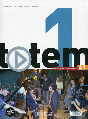 TOTEM 1 Livre de l'eleve + DVD-ROM + manuel numerique eleve