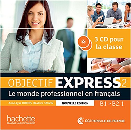 OBJECTIF EXPRESS NE 2 Class Audio CD