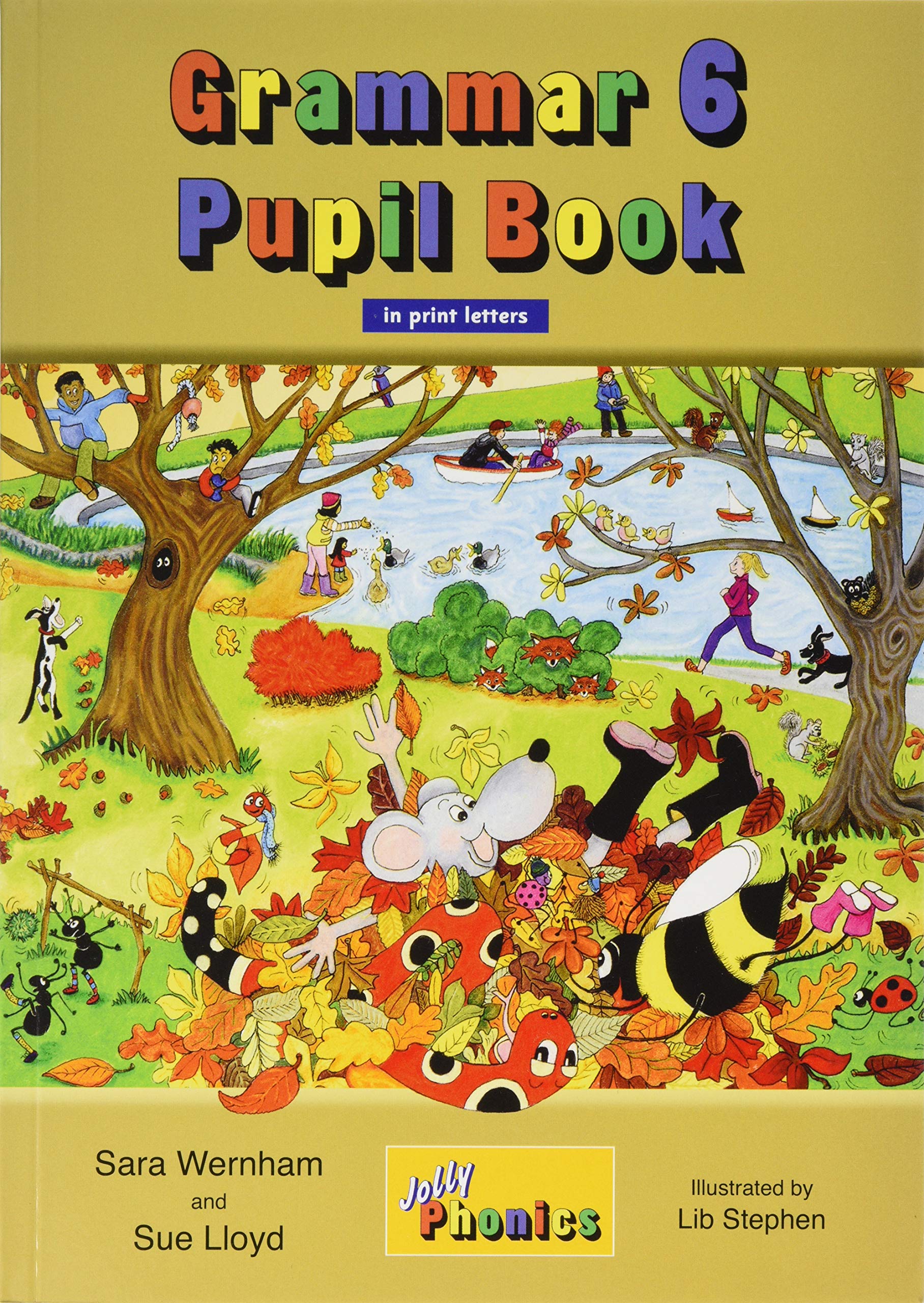 JOLLY GRAMMAR 6 Pupil Book (print letters)