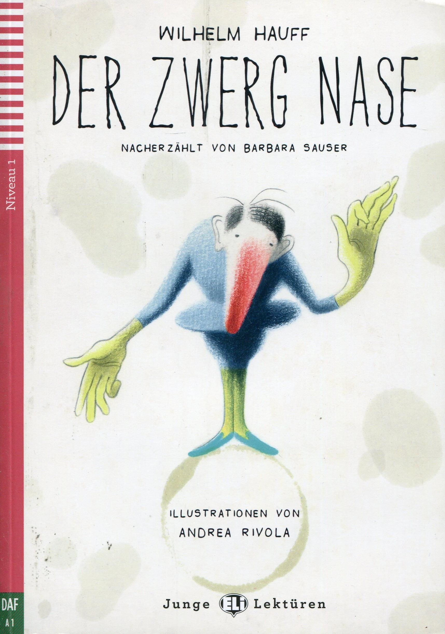 DER ZWERG NASE (JUNGE ELI-LEKTUREN, NIVEAU 1) A1 Book + Audio CD