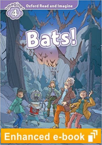 BATS (OXFORD READ AND IMAGINE, LEVEL 4) eBook