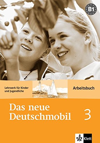 DAS NEUE DEUTSCHMOBIL 3 Arbeitsbuch