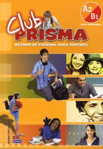 CLUB PRISMA NIVEL A2/B1  Libro de Alumno +Audio CD