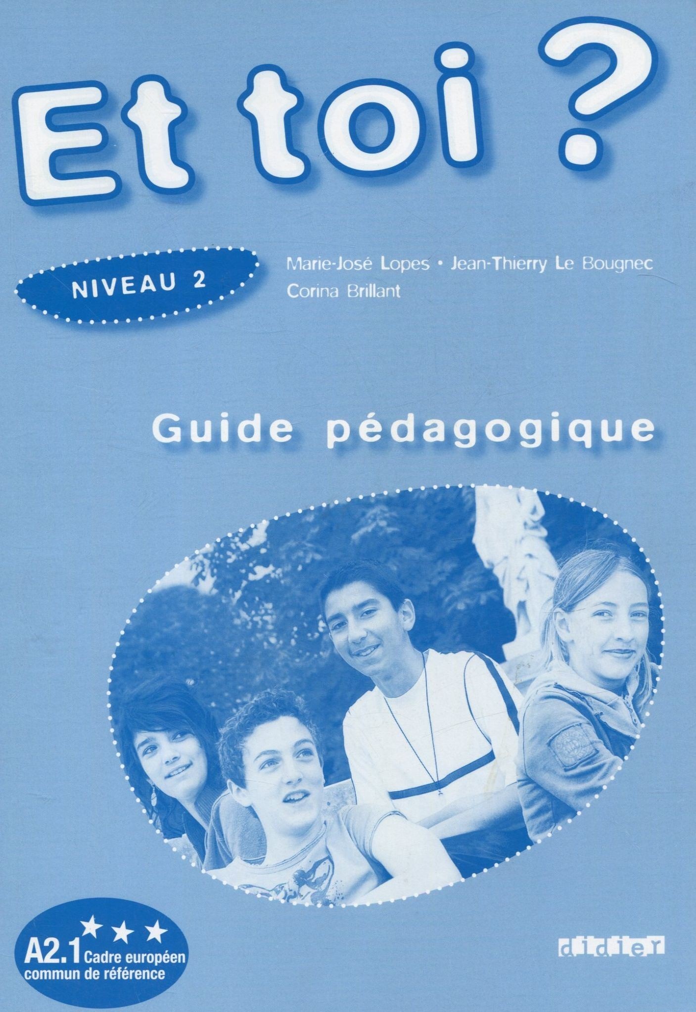 ET TOI? 2 Guide Pedagogique 