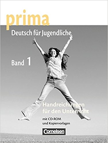 PRIMA A1: Band 1 Handreichungen für den Unterricht