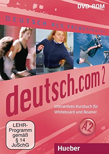 DEUTSCH.COM 2 Interaktives Kursbuch für Whiteboard und Beamer - DVD-ROM