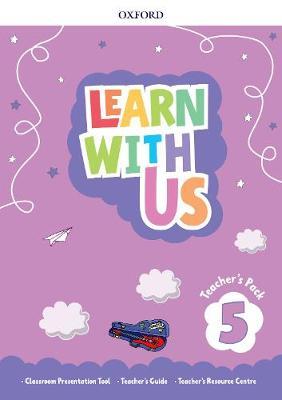 LEARN WITH US 5 Teacher's Pack (Teacher's Guide, Classroom Presentation Tool and Teacher's Resource Centre)