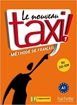 LE NOUVEAU TAXI! 1 Livre de l'eleve +Audios en téléchargement