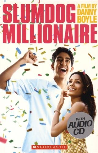 SLUMDOG MILLIONAIRE (SCHOLASTIC ELT READERS, LEVEL 4) Book + Audio CD